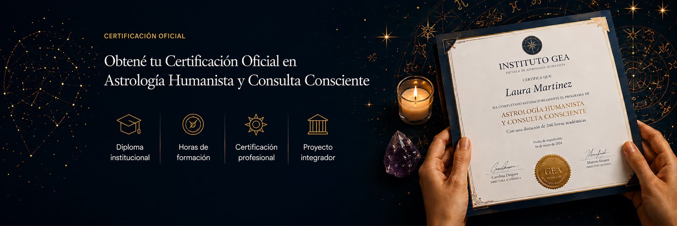 Certificación Oficial en Astrología Humanista y Consulta Consciente: diploma institucional, horas de formación, certificación profesional y proyecto integrador.